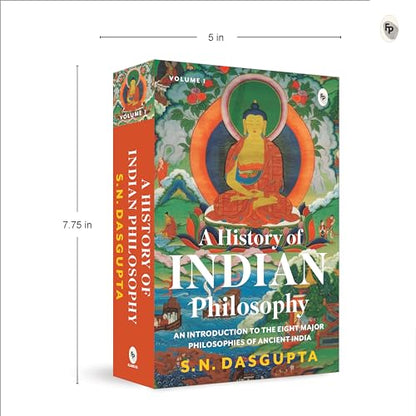 A History Of Indian Philosophy Vol. I - An Introduction To The Eight Major Philosophies Of Ancient India - 1 (Popular Classics)