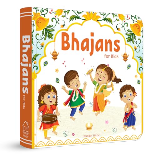 Bhajans for Kids – Illustrated Devotional Song Book for Children: Popular Bhajans in English, Hindi & Sanskrit with Easy Meaning | Introduces Indian ... in Three Languages (Illustrated Prayer Books)
