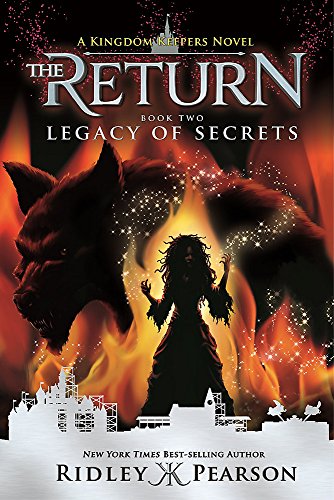 Kingdom Keepers: The Return Book Two Legacy of Secrets book cover