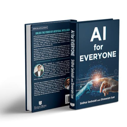 AI for Everyone: A Common Man's Guide to Artificial Intelligence