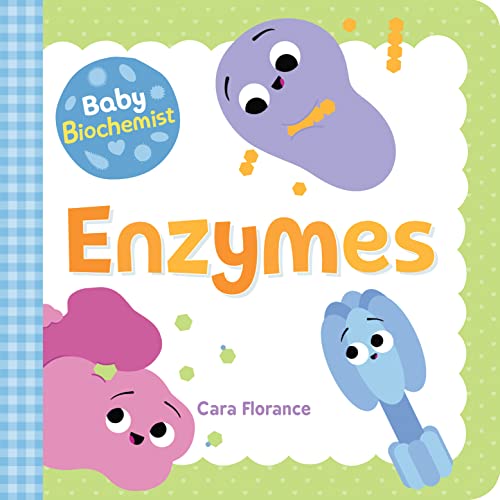 Baby Biochemist: Enzymes book cover