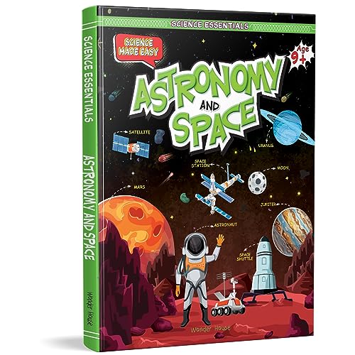 Science Essentials : Science Made Easy : Astronomy And Space book cover