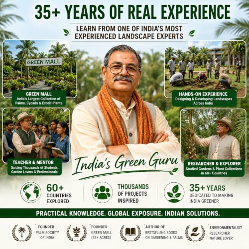 Landscaping in India: Garden Design, Plant Selection, Palm Trees & Sustainable Gardening Guide Dinesh Chandra Rawat (Landscaping Expertise)