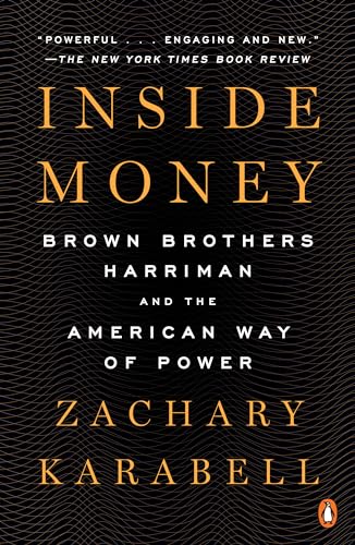 Inside Money: Brown Brothers Harriman and the American Way of Power book cover