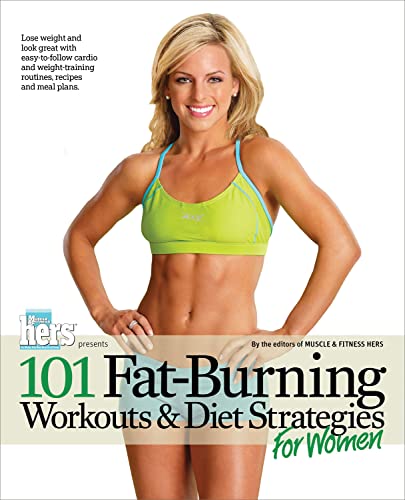 101 Fat-Burning Workouts & Diet Strategies For Women (101 Workouts) book cover