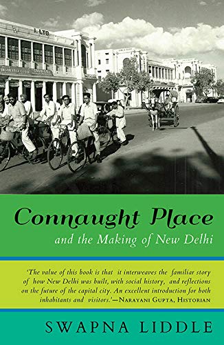 Connaught Place and the Making of New Delhi book cover