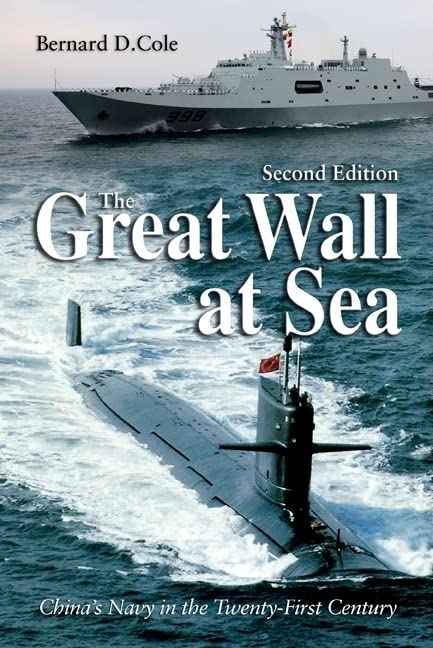 Great Wall at Sea : Chinas Navy in the Twenty-First Century book cover