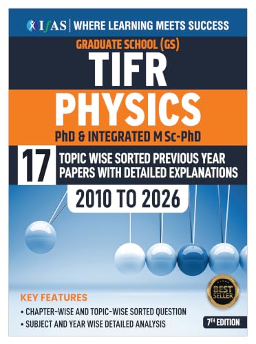 TIFR Physics PYQ Book | 17 Previous Year Solved Papers (2010-2026) with Detailed Solutions | Best Seller Book for all M.Sc Physics Entrance Exams | IFAS Publications