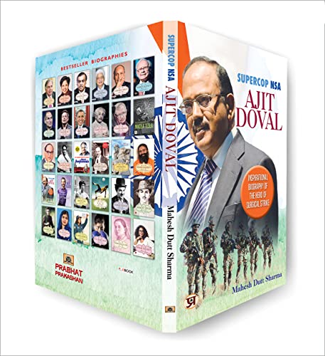 Supercop NSA : Ajit Doval (Inspirational Biography of The Hero of Surgical Strike)
