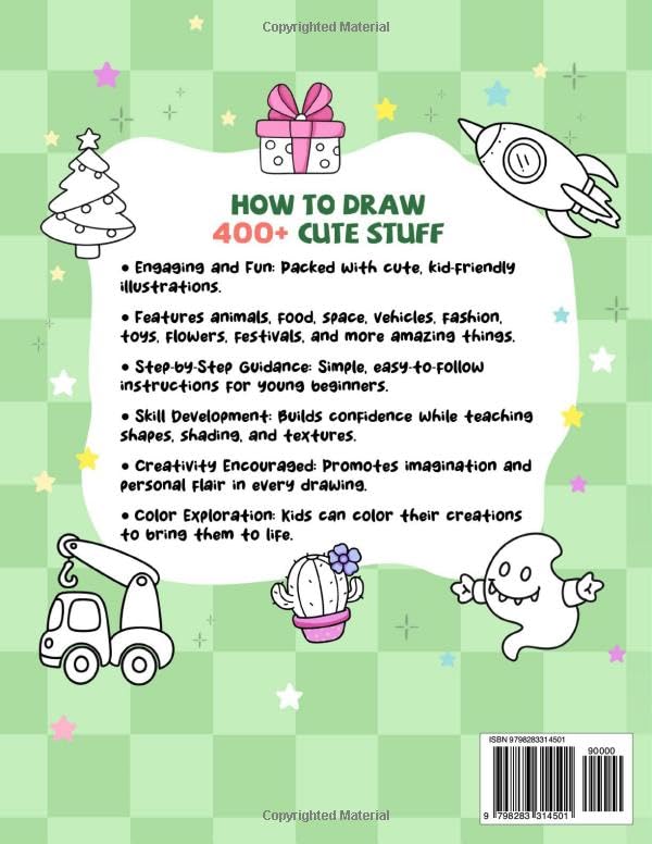How to draw 400+ Cute Stuff: Fun Drawings of Animals, Food, Space, Fashion, Vehicles, Gifts, and More Exciting Things | Book for Kids (Cute Drawing Gifts for Kids) 