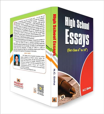 High School Essays Book for class 6 th to 10 th (A Book of Essays and Letters) Develop Essay Writing Skills in Kids by N.C. Sinha