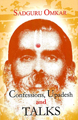 Confessions, Upadesh and Talks book cover