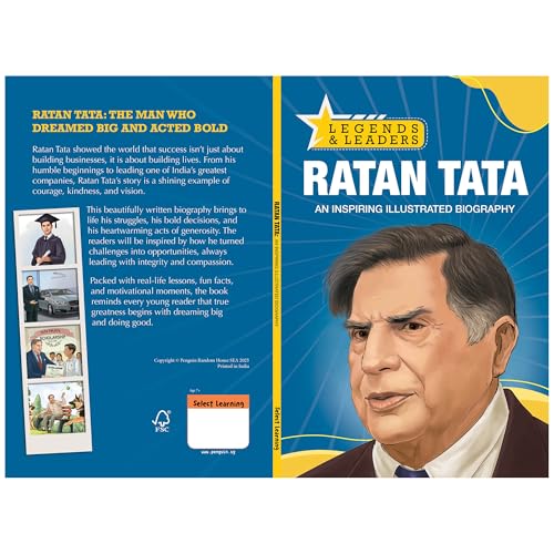 Legends and Leaders: Ratan Tata: Ratan Tata: Inspiring journey of India’s Iconic Entrepreneur I Leadership, Business Success & Philanthropy | ... & Inspiration | Ages 5+| Select Learning
