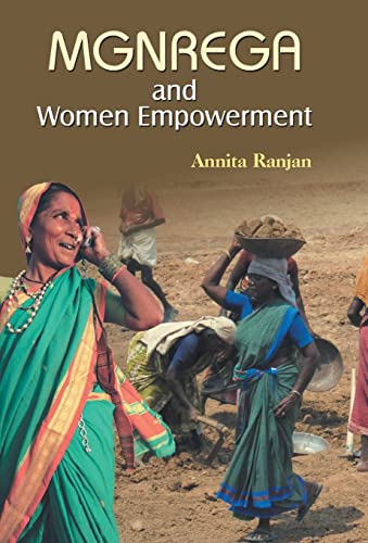 MGNREGA and Women Empowerment by Annita Ranjan