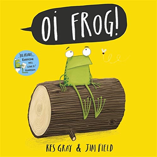 OI FROG by Kes Gray (Author), Jim Field (Illustrator) book cover
