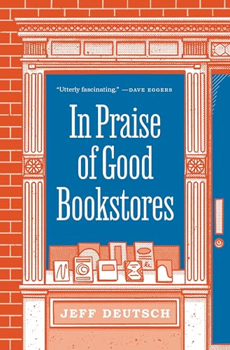 In Praise of Good Bookstores Â book cover