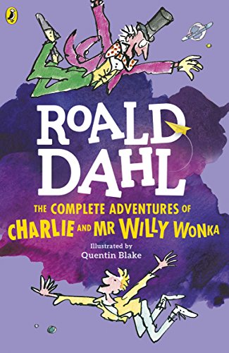 The Complete Adventures of Charlie and Mr Willy Wonka book cover