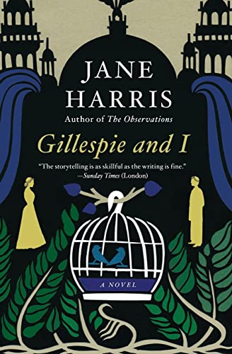 Gillespie and I: A Novel