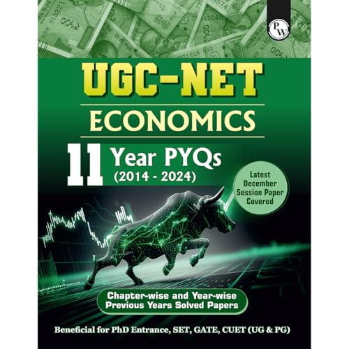 PW UGC-NET Economics PYQ 11 Years (2014-2024)|Latest December Session Paper Covered|Chapterwise and Yearwise Previous Year Solved Papers For Phd Entrance, SET, GATE, CUET UG & PG [Paperback] PW