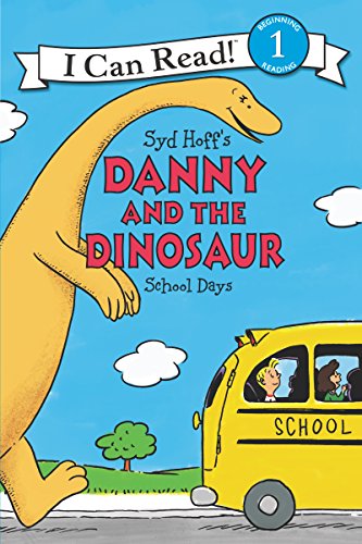 DANNY AND THE DINOSAUR: SCHOOL DAYS book cover