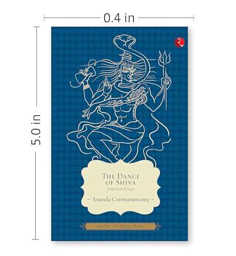 The Dance of Shiva: Fourteen Essays
