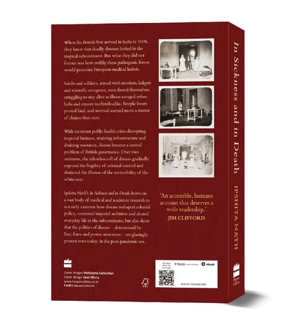 In Sickness And In Death: How Faith, Medicine and Race Shaped British India