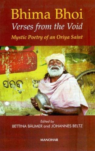 Bhima Bhoi: Verses from the Void: Mystic Poetry of an Oriya Saint book cover