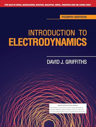 Introduction to Electrodynamics 4th Edition By David J. Griffiths