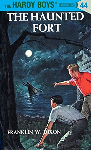 Hardy Boys 44: The Haunted Fort by Franklin W. Dixon (Author) book cover
