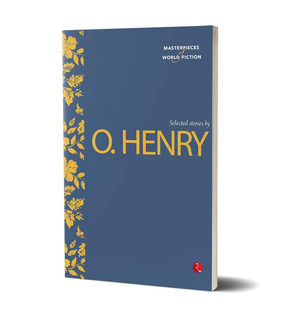 Masterpieces of World Fiction: Selected Stories By O. Henry