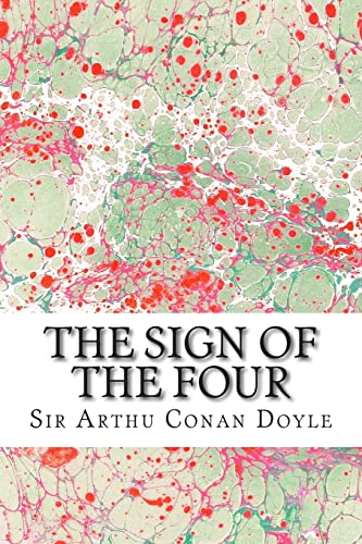 The Sign of the Four: (Sir Arthur Conan Doyle Classics Collection) book cover