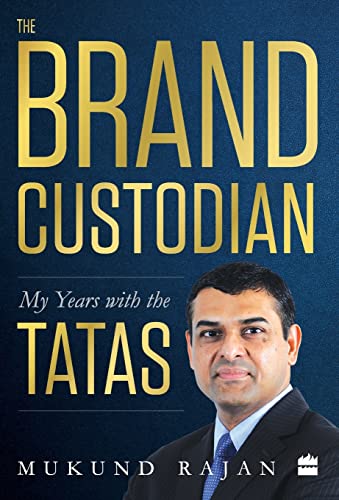 The Brand Custodian: My Years with the Tatas book cover