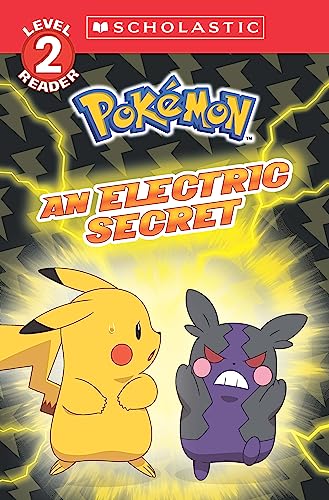 An Electric Secret (Pokémon: Scholastic Reader, Level 2) book cover
