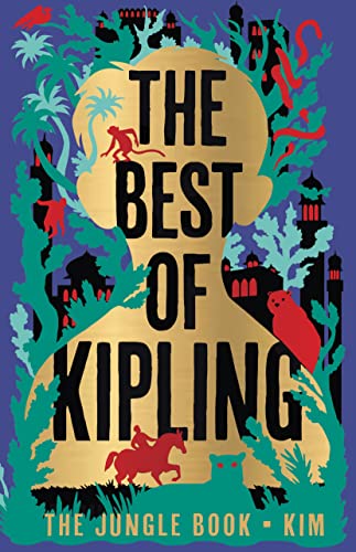 The Best of Kipling - The Jungle Book, Kim (Deluxe Hardbound Edition) book cover