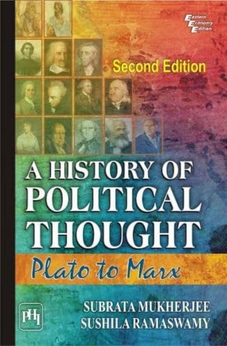 HISTORY OF POLITICAL THOUGHT: PLATO TO MARX, 2ND EDN