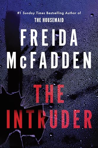 The Intruder | The Brand-New Addictive Thriller from author of The Housemaid Series | Viral Tik-Tok Sensation