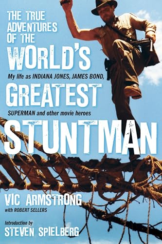 The True Adventures of the Worlds Greatest Stuntman book cover