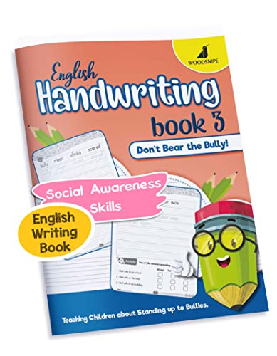 English Handwriting Practice | Normal Font | English Writing Book 3 - Don't Bear the Bully Story Writing for Kids | Build Social Awareness Skills [Paperback] Woodsnipe Publishing House