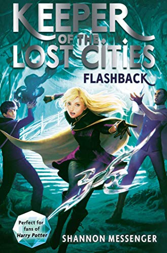 KEEPER OF THE LOST CITIES – FLASHBACK 7 book cover