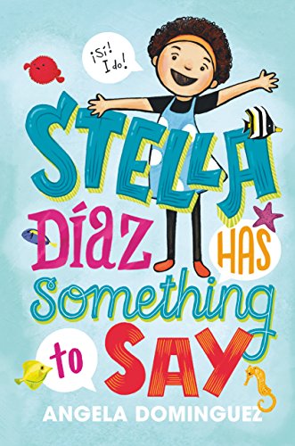 Stella Diaz Has Something To Say book cover