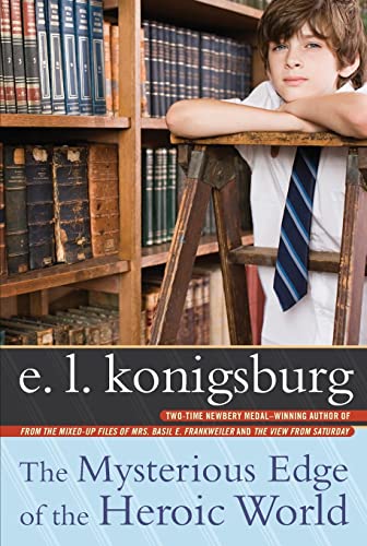 The Mysterious Edge of the Heroic World book cover