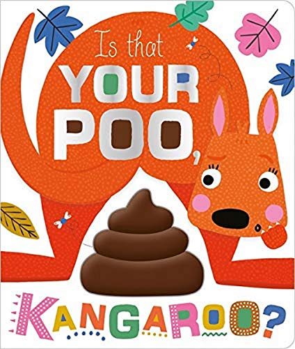 IS THAT YOUR POO KANGAROO? book cover