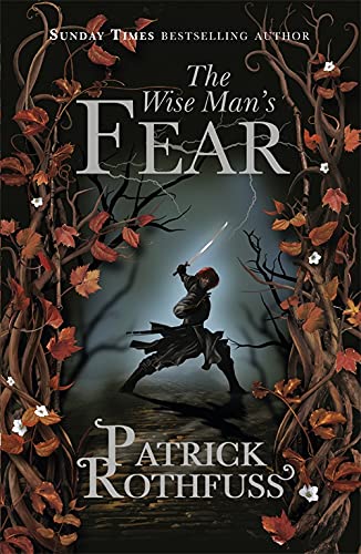THE WISE MAN'S FEAR: THE KINGKILLER CHRONICLE: BOOK 2 by Patrick Rothfuss (Author) book cover