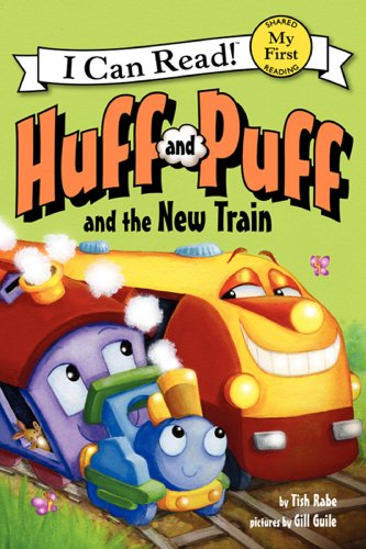 HUFF AND PUFF AND THE NEW TRAINMy First Reading book cover