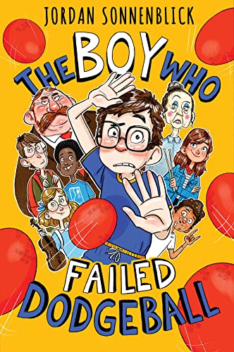 The Boy Who Failed Dodgeball book cover
