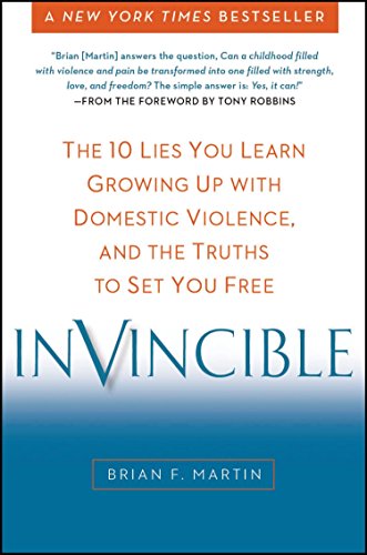 Invincible: The 10 Lies You Learn Growing Up with Domestic Violence, and the Truths to Set You Free book cover