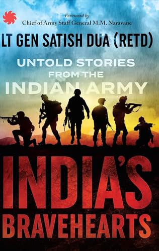 India’s Bravehearts : Untold Stories from the Indian Army book cover