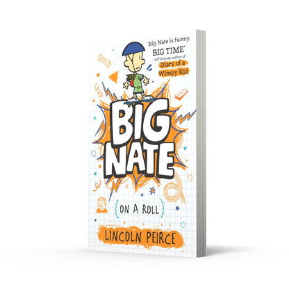 Big Nate on a Roll : Big Nate (3): Hilarious comic-book-style story for kids aged 9+