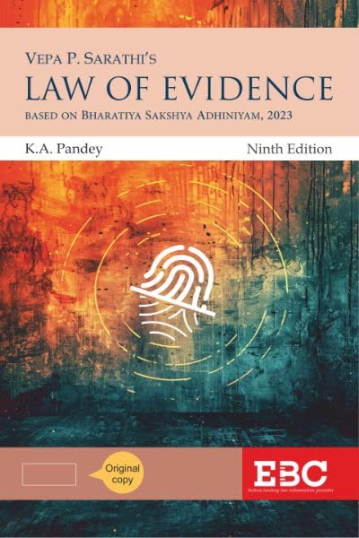 V. P. Sarathi's Law of Evidence:Based on Bharatiya Sakshya Adhiniyam, 2023