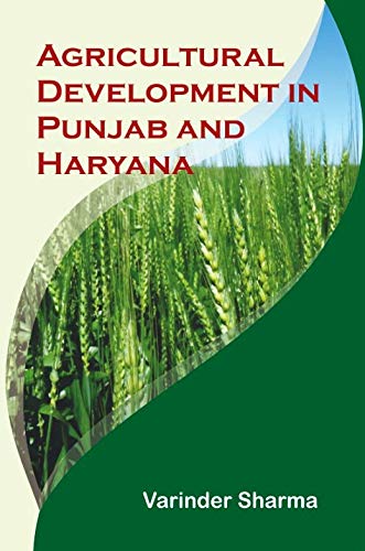 Agricultural Development in Punjab and Haryana  book cover